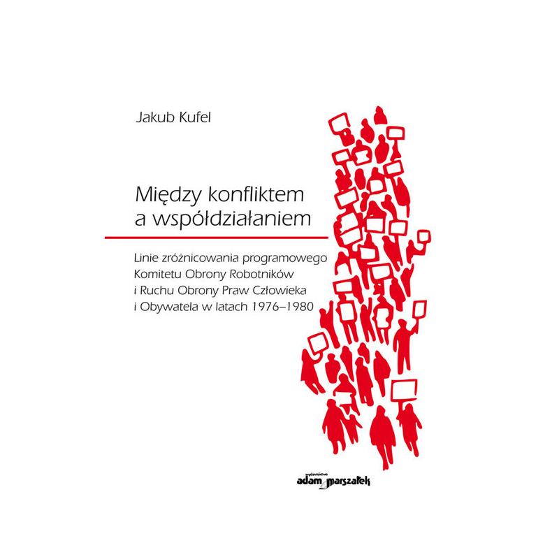 MIĘDZY KONFLIKTEM A WSPÓŁDZIAŁANIEM