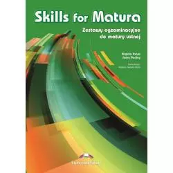 SKILLS FOR MATURA. ZESTAWY EGZAMINACYJNE DO MATURY USTNEJ - Express Publishing