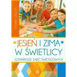 JESIEŃ I ZIMA W ŚWIETLICY SCENARIUSZE ZAJĘĆ - Harmonia