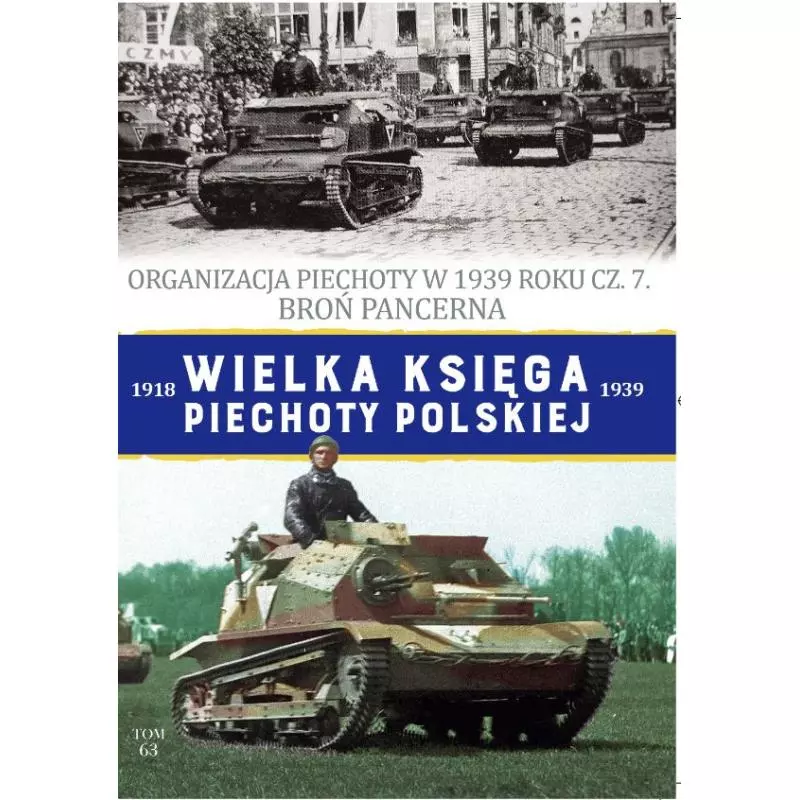 WIELKA KSIĘGA PIECHOTY POLSKIEJ TOM 63 - Edipresse