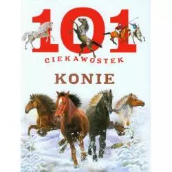 KONIE. 101 CIEKAWOSTEK - Olesiejuk