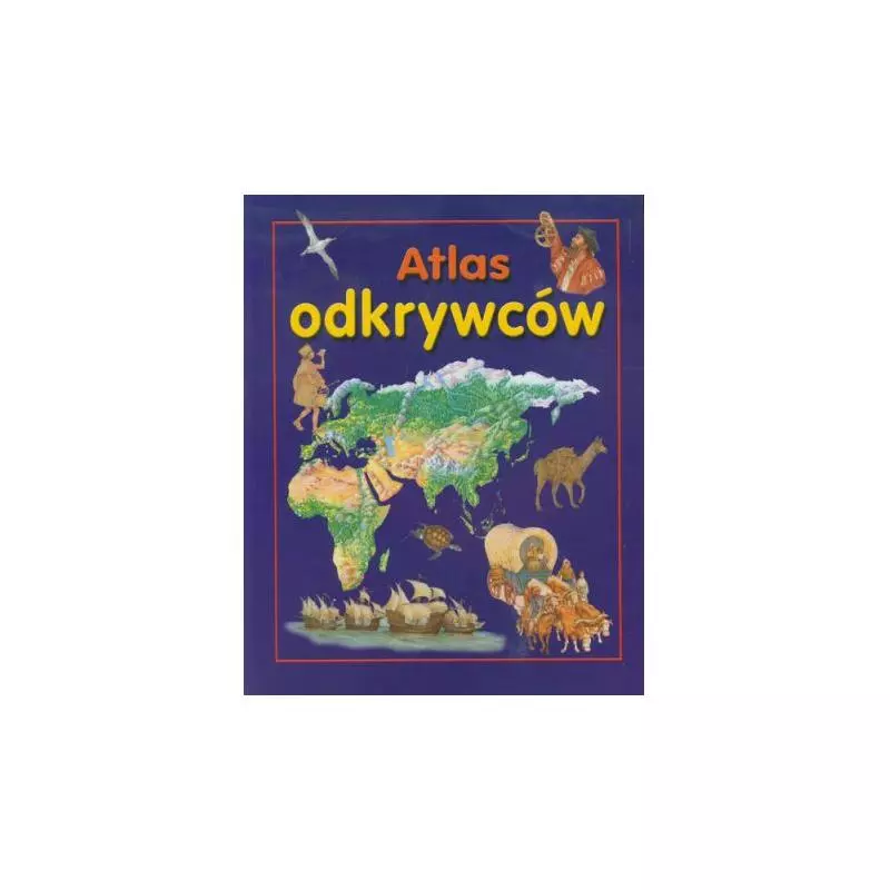 ATLAS ODKRYWCÓW - Olesiejuk