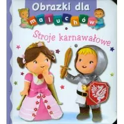 STROJE KARNAWAŁOWE. OBRAZKI DLA MALUCHÓW - Olesiejuk