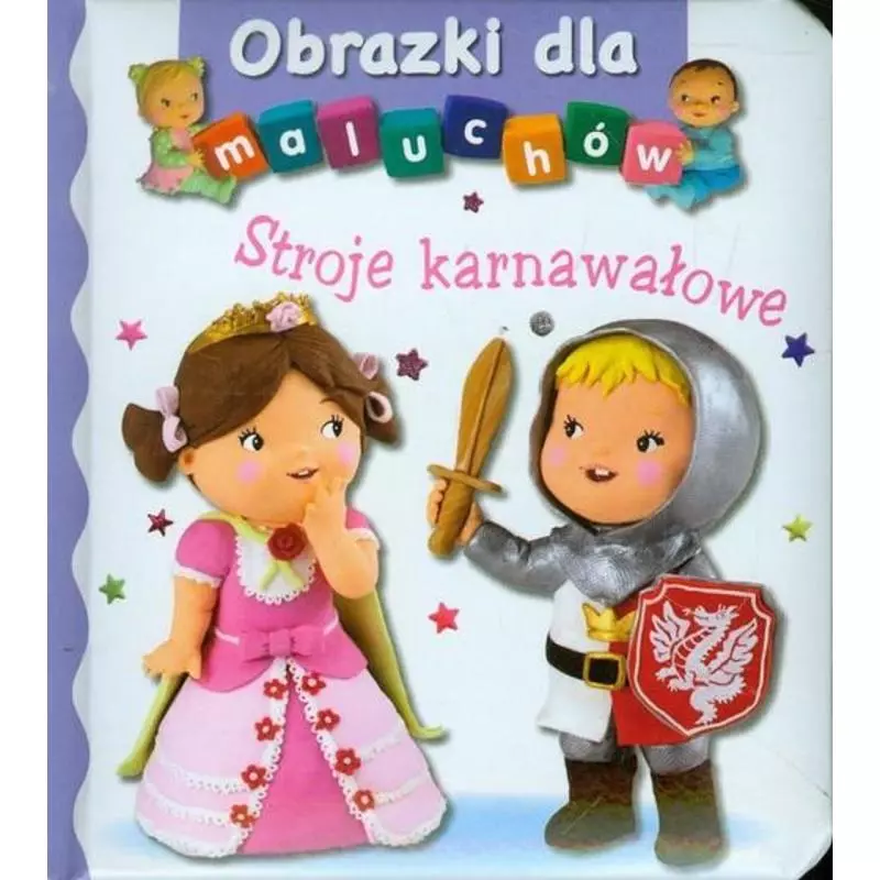 STROJE KARNAWAŁOWE. OBRAZKI DLA MALUCHÓW - Olesiejuk
