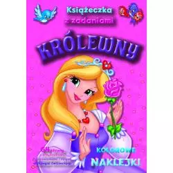 KRÓLEWNY. KSIĄŻECZKA Z ZADANIAMI I KOLOROWYMI NAKLEJKAMI - Olesiejuk