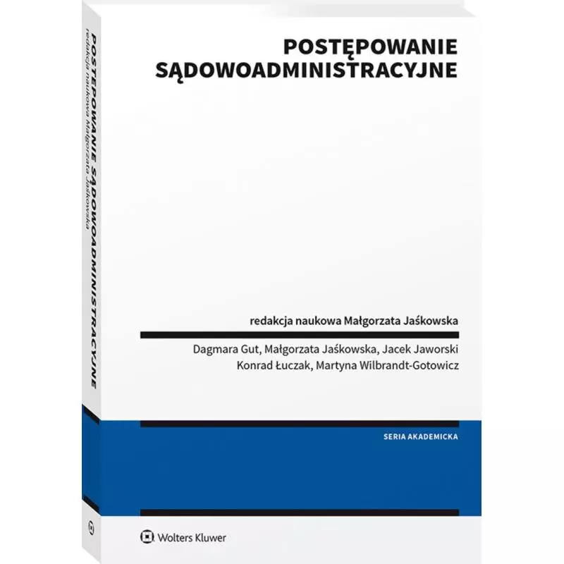 POSTĘPOWANIE SĄDOWOADMINISTRACYJNE - Wolters Kluwer