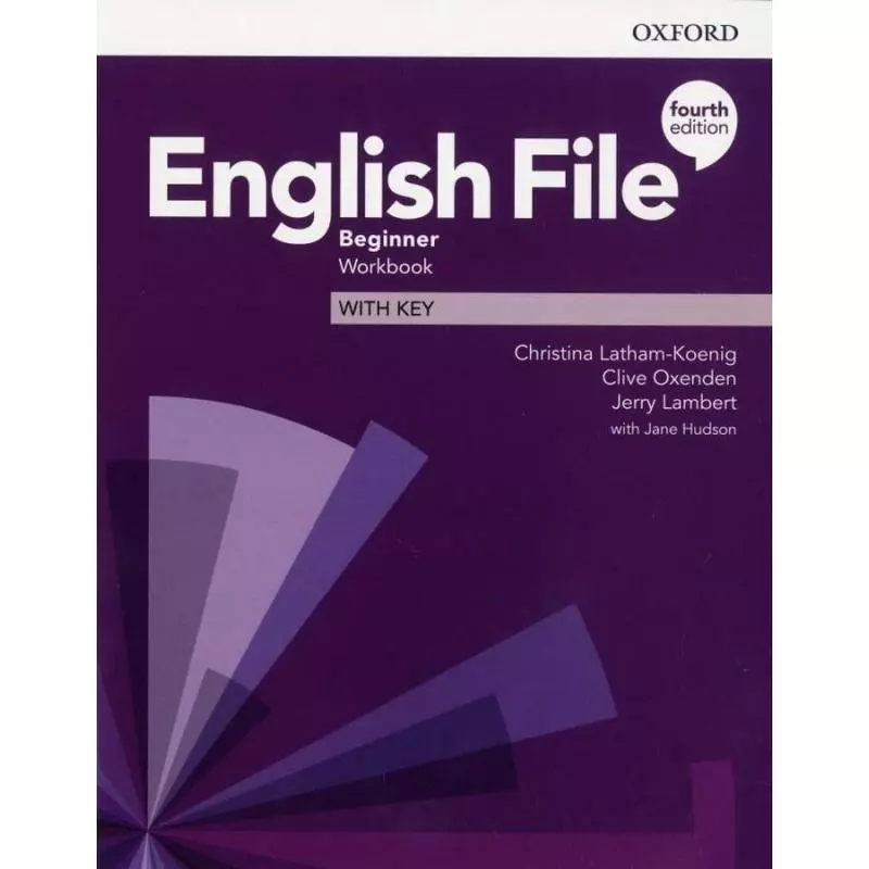 ENGLISH FILE BEGINNER WORKBOOK WITH KEY - Oxford