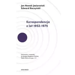 KORESPONDENCJA Z LAT 1952–1975. DOKUMENTY I MATERIAŁY DO DZIEJÓW ROZGŁOŚNI POLSKIEJ RADIA WOLNA EUROPA - Ossolineum
