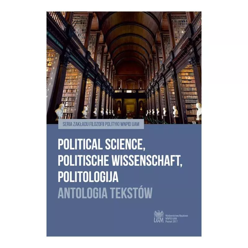 POLITICAL SCIENCE POLITISCHE WISSENSCHAFT POLITOLOGIJA ANTOLOGIA TEKSTÓW - Wydawnictwo Naukowe UAM