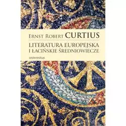 LITERATURA EUROPEJSKA I ŁACIŃSKIE ŚREDNIOWIECZE - Universitas