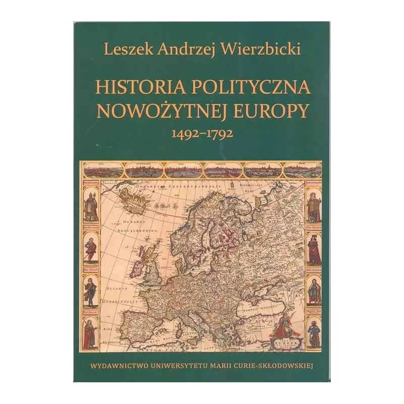 HISTORIA POLITYCZNA NOWOŻYTNEJ EUROPY 1492-1792 - UMCS