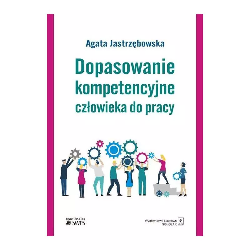 DOPASOWANIE KOMPETENCYJNE CZŁOWIEKA DO PRACY - Scholar