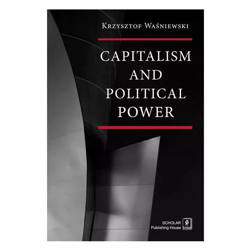 CAPITALISM AND POLITICAL POWER - Scholar