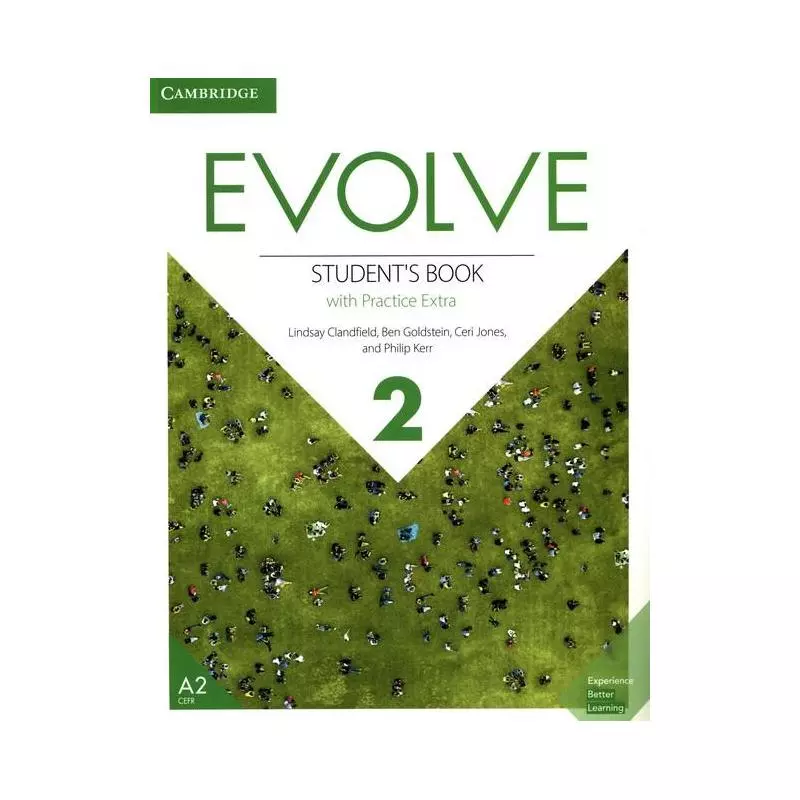 EVOLVE LEVEL 2 STUDENTS BOOK WITH PRACTICE EXTRA - Cambridge University Press