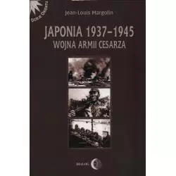 JAPONIA 1937-1945. WOJNA ARMII CESARZA - Wydawnictwo Akademickie Dialog