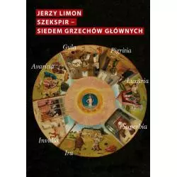 SZEKSPIR. SIEDEM GRZECHÓW GŁÓWNYCH Z ZARAZĄ W TLE - Słowo/Obraz/Terytoria