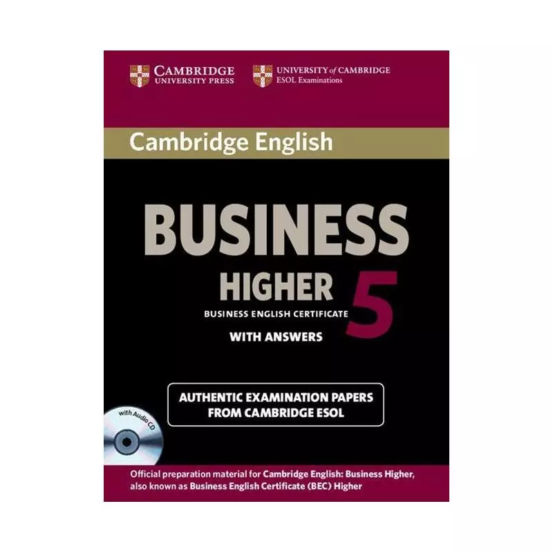 CAMBRIDGE ENGLISH BUSINESS 5 HIGHER WITH ANSWERS - Cambridge University Press