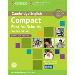 COMPACT FIRST FOR SCHOOLS STUDENTS BOOK WITH ANSWERS + CD - Cambridge University Press