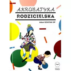 AKROBATYKA RODZICIELSKA AUDIOBOOK CD MP3 - Fundacja Malak