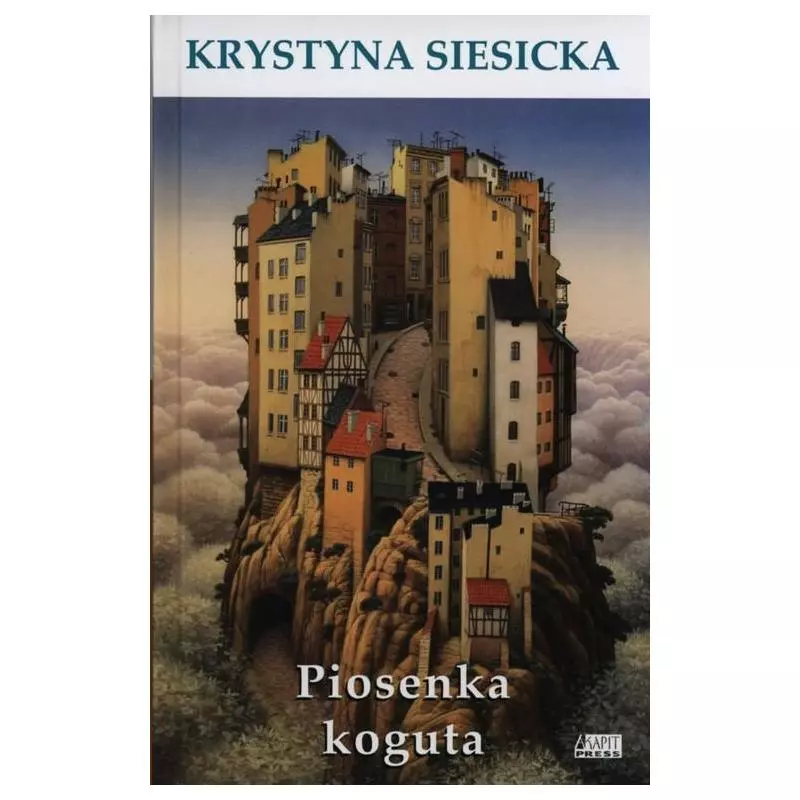 PIOSENKA KOGUTA - Akapit Press