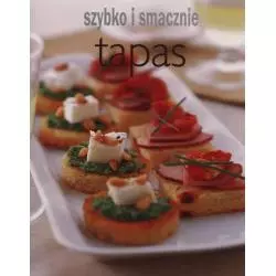 TAPAS. SZYBKO I SMACZNIE - Olesiejuk