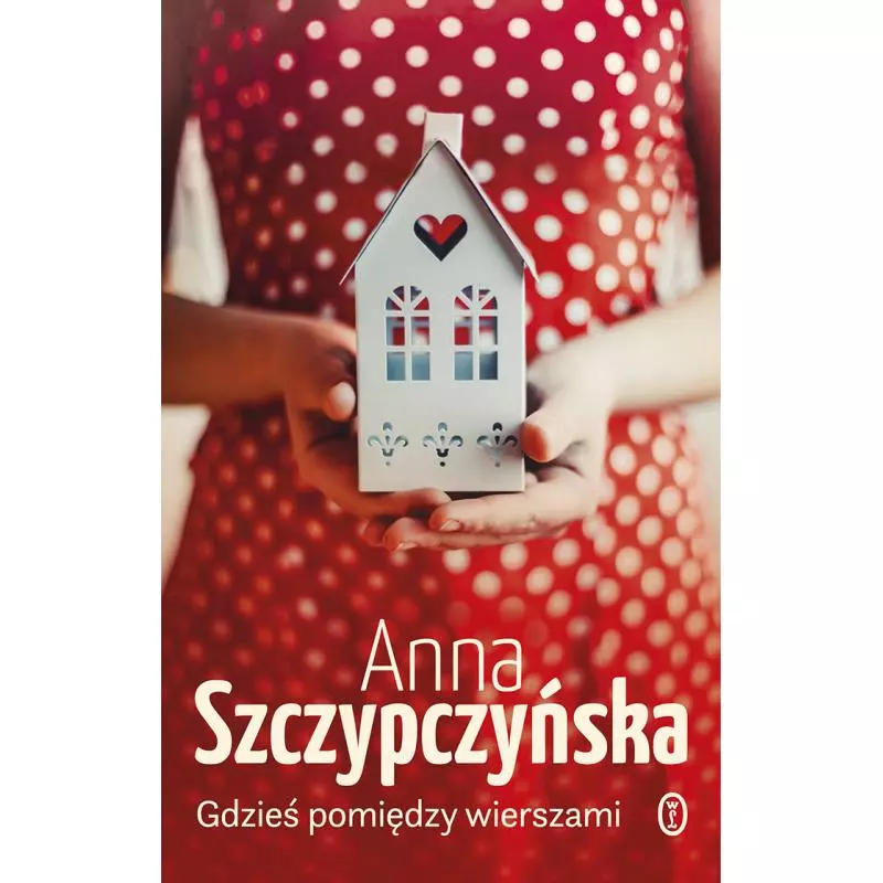 GDZIEŚ POMIĘDZY WIERSZAMI - Wydawnictwo Literackie