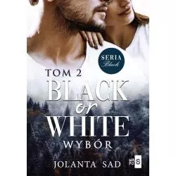 WYBÓR. BLACK OR WHITE 2 - WasPos