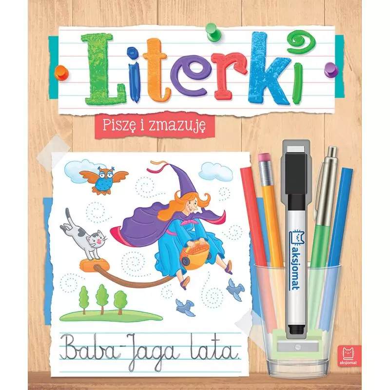 LITERKI. PISZĘ I ZMAZUJĘ - Aksjomat