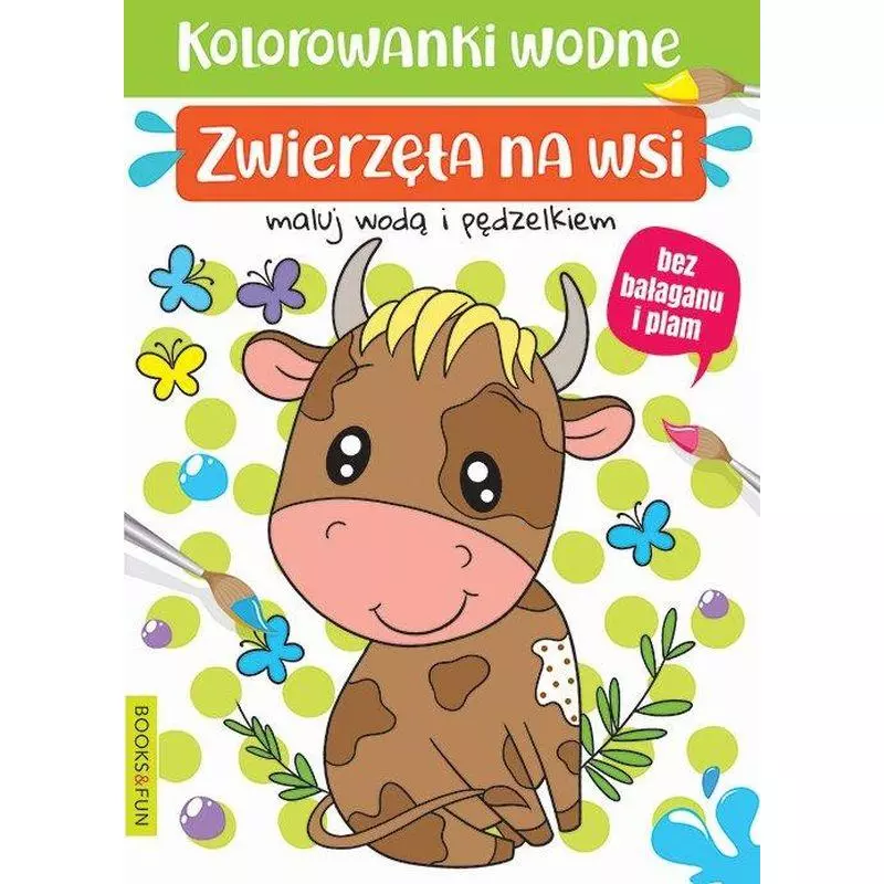 ZWIERZĘTA NA WSI. KOLOROWANKI WODNE - Books and Fun