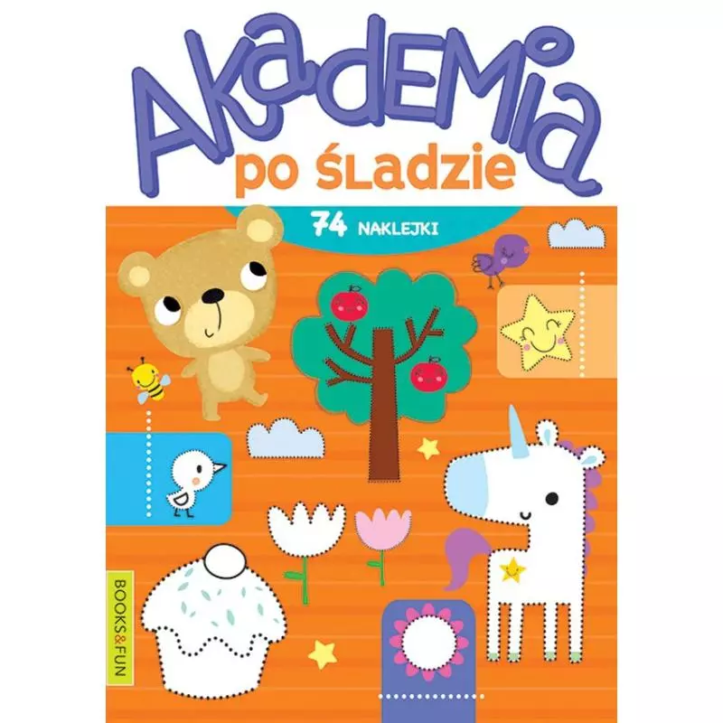 AKADEMIA PO ŚLADZIE. KSIĄŻECZKA Z NAKLEJKAMI - Books and Fun