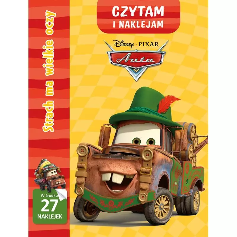 DISNEY PIXAR AUTA. STRACH MA WIELKIE OCZY. CZYTAM I NAKLEJAM - Olesiejuk