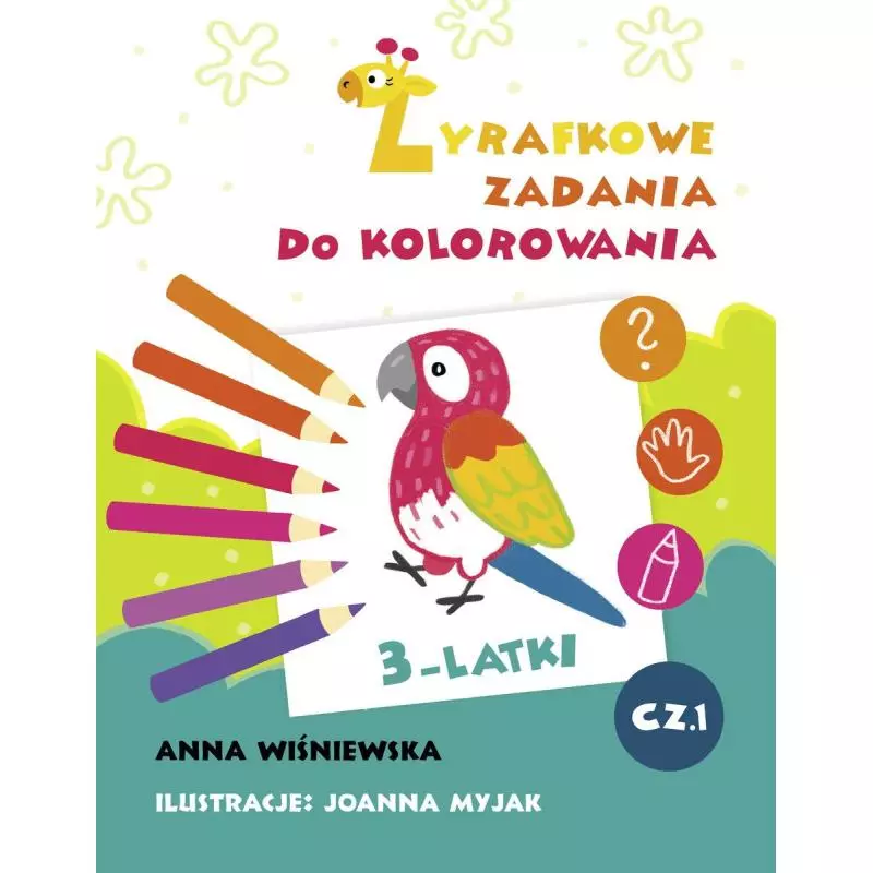 3-LATKI. ŻYRAFKOWE ZADANIA DO KOLOROWANIA - Olesiejuk 3-LATKI. ŻYRAFKOWE ZADANIA DO KOLOROWANIA - Olesiejuk