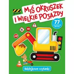 MIŚ OKRUSZEK I WIELKIE POJAZDY. NAKLEJKOWE CZYTANKI - Olesiejuk