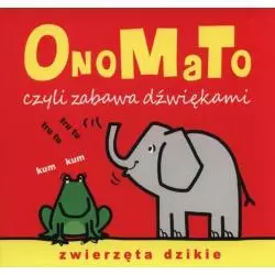 ONOMATO CZYLI ZABAWA DŹWIĘKAMI. ZWIERZĘTA DZIKIE - Olesiejuk