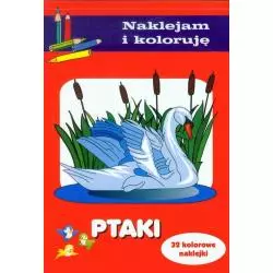 PTAKI. NAKLEJAM I KOLORUJĘ - Olesiejuk