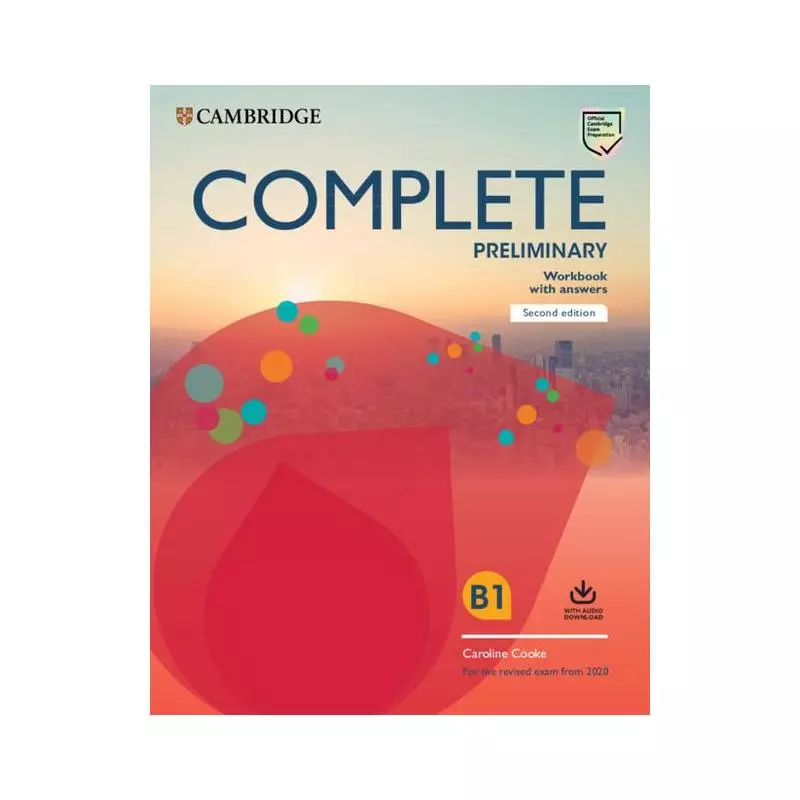 COPLETE PRELIMINARY WORKBOOK WITH ANSWERS WITH AUDIO DOWNLOAD - Cambridge University Press