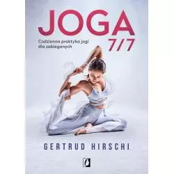 JOGA 7/7. CODZIENNA PRAKTYKA JOGI DLA ZABIEGANYCH - Vivante