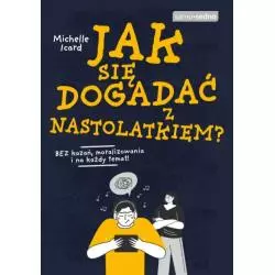 JAK SIĘ DOGADAĆ Z NASTOLATKIEM? - Edgard