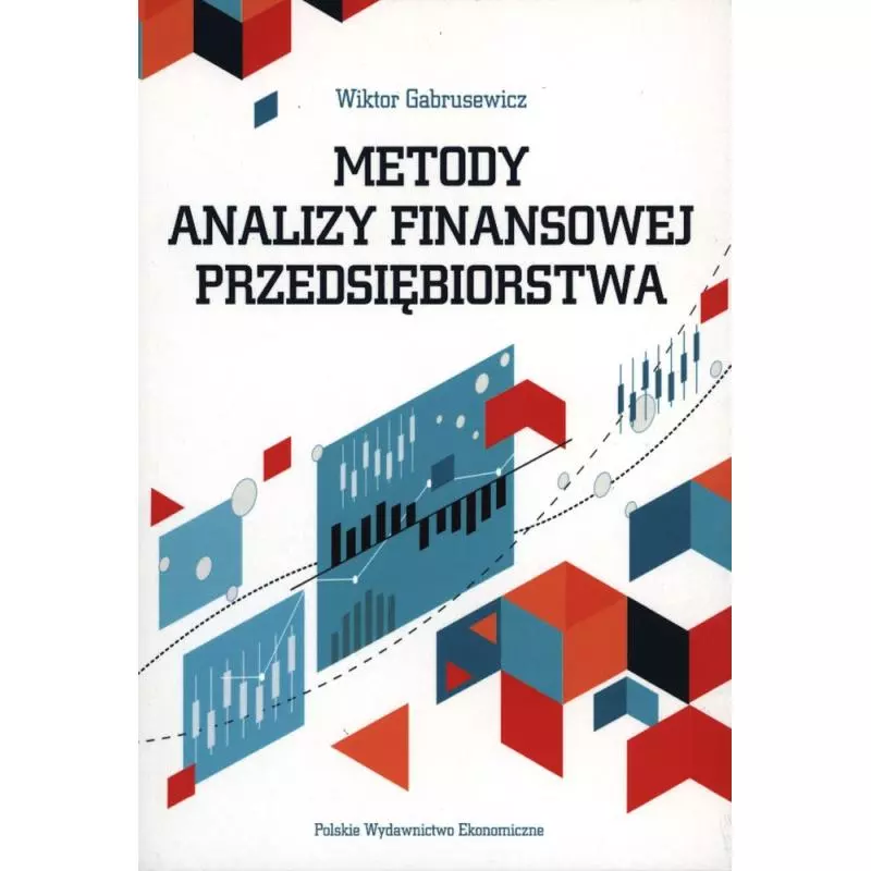 METODY ANALIZY FINANSOWEJ PRZEDSIĘBIORSTWA - PWE