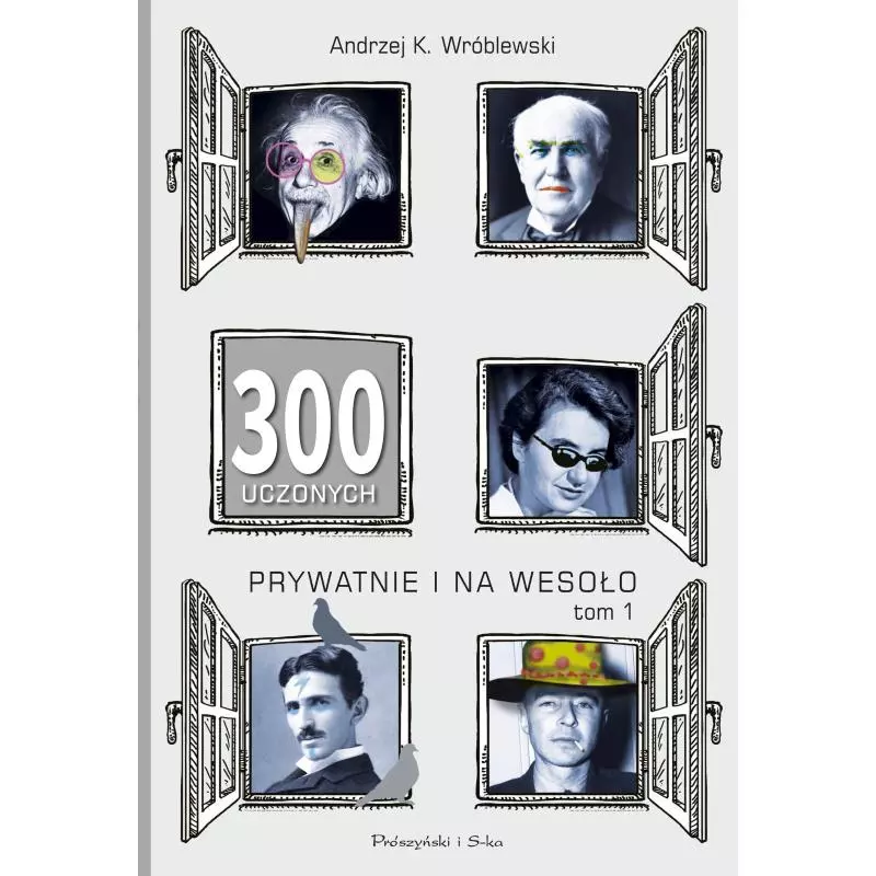 300 UCZONYCH PRYWATNIE I NA WESOŁO 1 - Prószyński