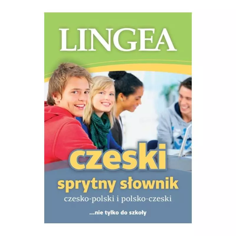 SPRYTNY SŁOWNIK CZESKO-POLSKI POLSKO-CZESKI - Lingea
