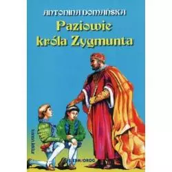 PAZIOWIE KRÓLA ZYGMUNTA - Siedmioróg