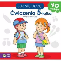 ĆWICZENIA 5-LATKA JUŻ SIĘ UCZĘ Anna Kwiatkowska - Zielona Sowa