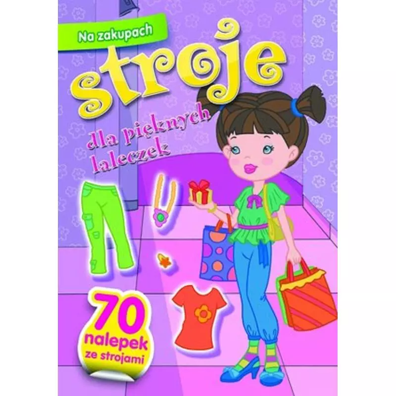 NA ZAKUPACH. STROJE DLA PIĘKNYCH LALECZEK - Olesiejuk