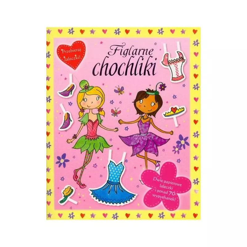 FIGLARNE CHOCHLIKI. PRZEBIERAJ LALECZKI - Olesiejuk