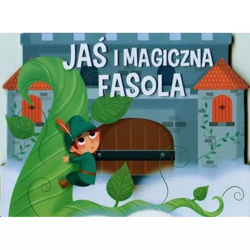 JAŚ I MAGICZNA FASOLA - Olesiejuk