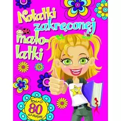 NOTATKI ZAKRĘCONEJ MAŁOLATKI. PAMIĘTNIK Z NAKLEJKAMI - Olesiejuk