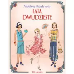 LATA DWUDZIESTE. NAKLEJKOWA HISTORIA MODY - Olesiejuk