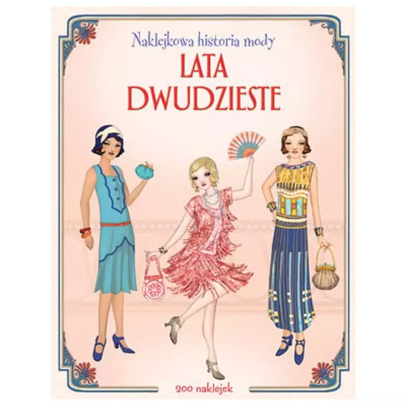 LATA DWUDZIESTE. NAKLEJKOWA HISTORIA MODY - Olesiejuk