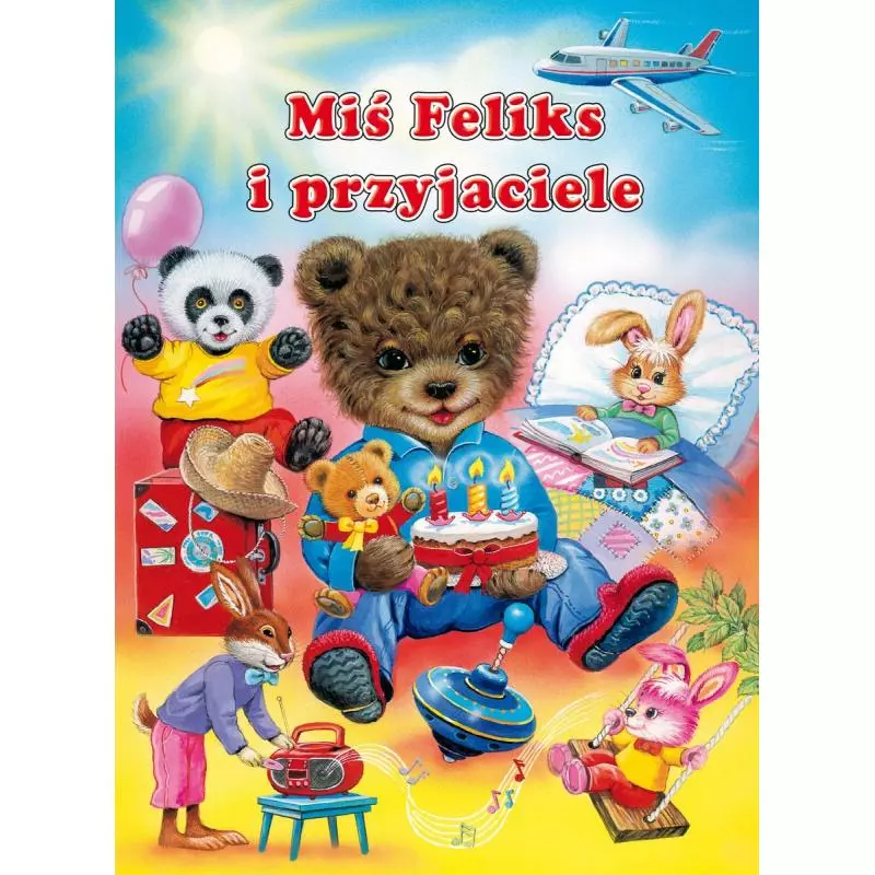 MIŚ FELIKS I PRZYJACIELE - Olesiejuk